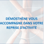 Démosthène à vos côtés pour réussir votre retour en magasin !